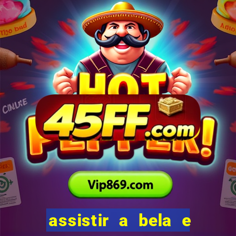 assistir a bela e a fera 2014